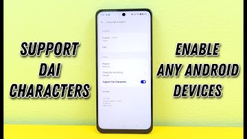 Support Dai Characters Enable Any Android Devices | OnePlus, Oppo, Realme
