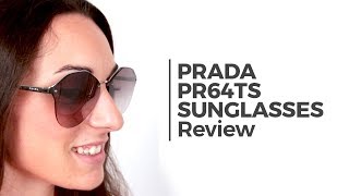 Prada PR64TS Sunglasses Review 