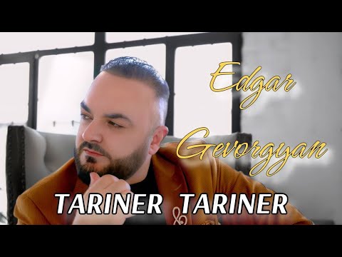 Edgar Gevorgyan - Tariner tariner (2023)