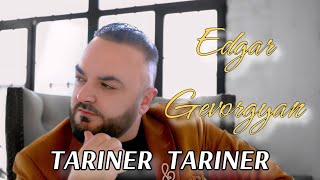 Смотреть Edgar Gevorgyan - Tariner tariner (2023) Видеоклип!