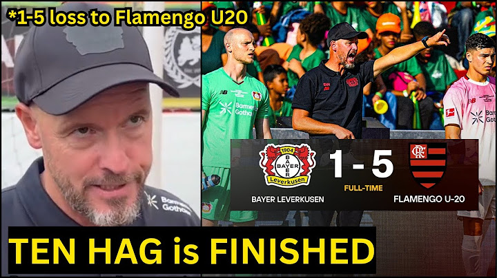 Manchester United Fans Funny Reaction as Erik ten Hag's DEBUT as Leverkusen lose 5-1 to Flamengo U20