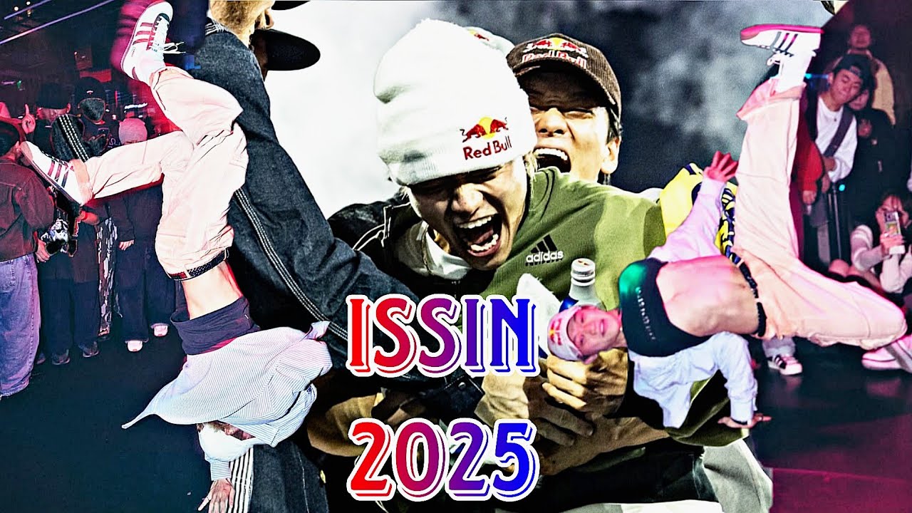 BBOY ISSIN 🇯🇵 Cut 2025 AMAZING BBOYS 🎌 - YouTube