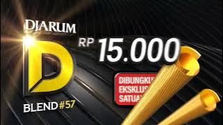 Iklan Rokok Djarum D - Blend #57 (2025)
