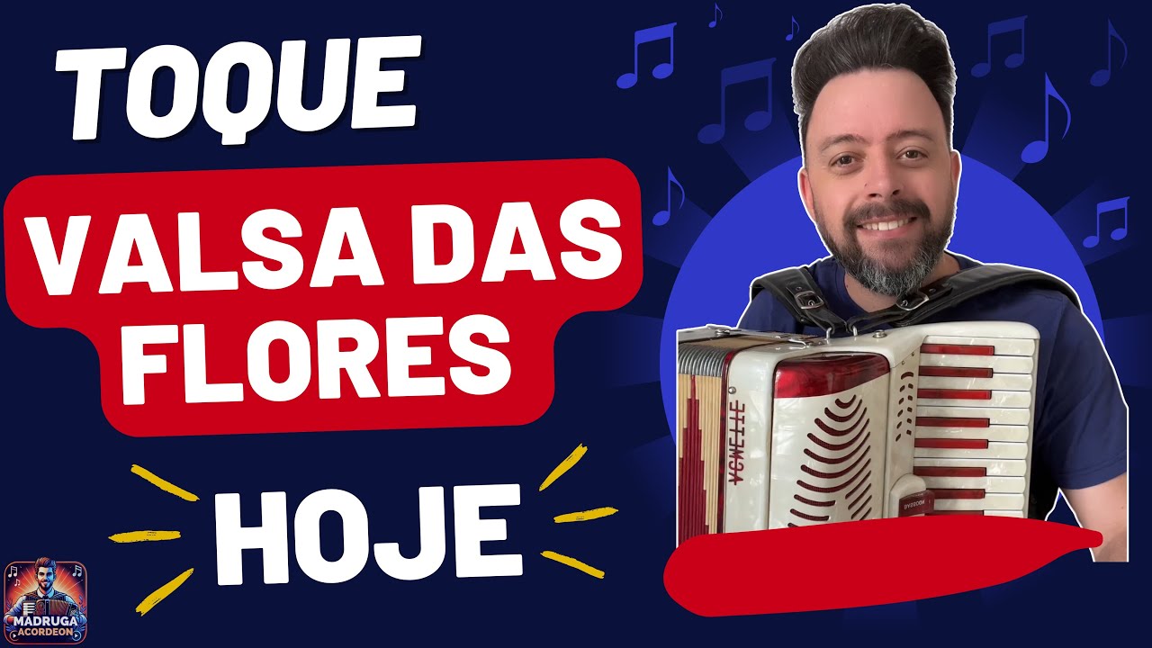 Valsa das Flores no Acordeon: Tutorial Completo para Tocar Perfeitamente!