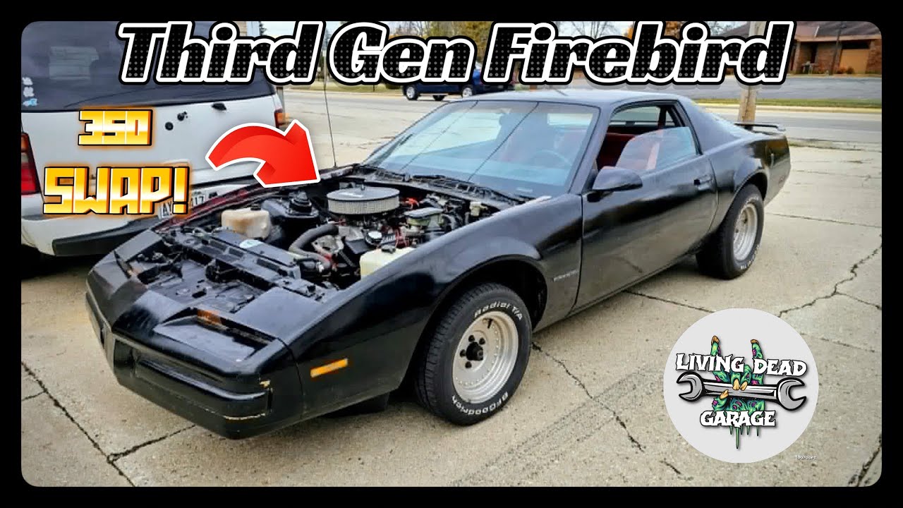 Firebird 1987 года выпуска меняет Cammed на Chevy 350!