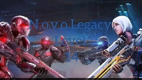 n.o.v.o.Legacy Level 14 very difficult