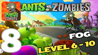 PLANTS VS ZOMBIES (FOG) LEVEL 6 - 10