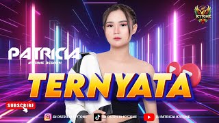 FUNKOT TERNYATA BY DJ PATRICIA ICYTONE