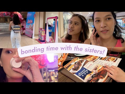 sisters bonding | itsjustpauwie