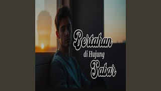 Bertahan di Hujung Sabar