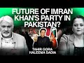 Future of imran khans party in pakistan tahir gora with haleema sadia