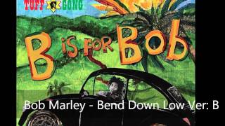 Video-Miniaturansicht von „Bob Marley-Bend Down Low (B Is Version)“