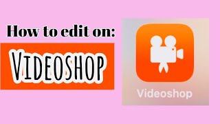 HOW TO EDIT YOUTUBE VIDEOS ON VIDEOSHOP