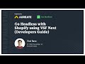 Go Headless with Shopify using VSF Next (Developers Guide) by Viral Rana