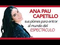 Anapau Capetillo nos cuenta cómo van sus planes para incursionar en el mundo del espectáculo