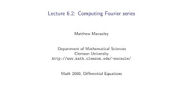 Differential Equations, Lecture 6.2: Computing Fourier series