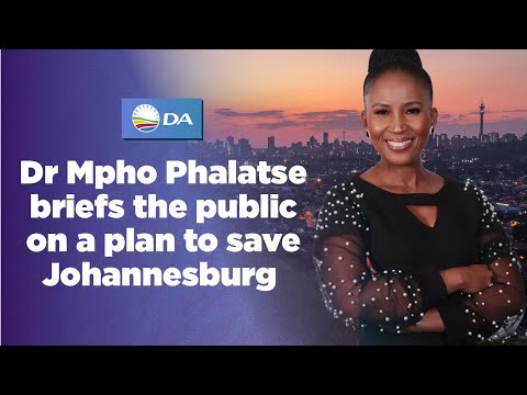 LIVE: Dr Mpho Phalatse briefs the public on a plan to save Johannesburg