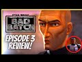 The Bad Batch Season 2 Episode 3 Review &amp; Reaction - Star Wars