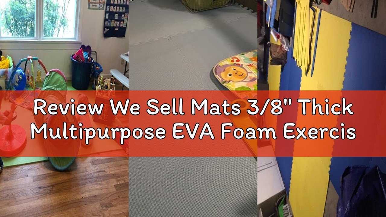 Review We Sell Mats 3/8" Thick Multipurpose EVA Foam Exercise Floor Mat, Interlocking Tiles, Anti-Fa