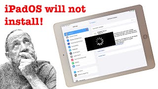 iPad will not Install iPadOS 15!