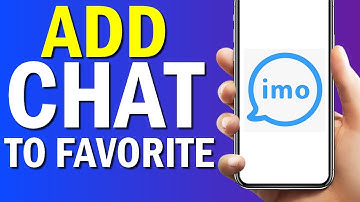 How To Add Chat To Favorite On Imo App 2022