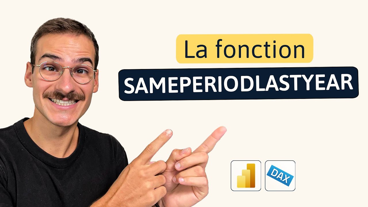 Utiliser la fonction SAMEPERIODLASTYEAR dans Power BI [DAX]