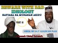 BAWARE WITH BAD IDEOLOGY PART A Sheik Musa Yusuf Asadussunnah 