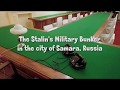 The stalins military bunker in the city of samara russia