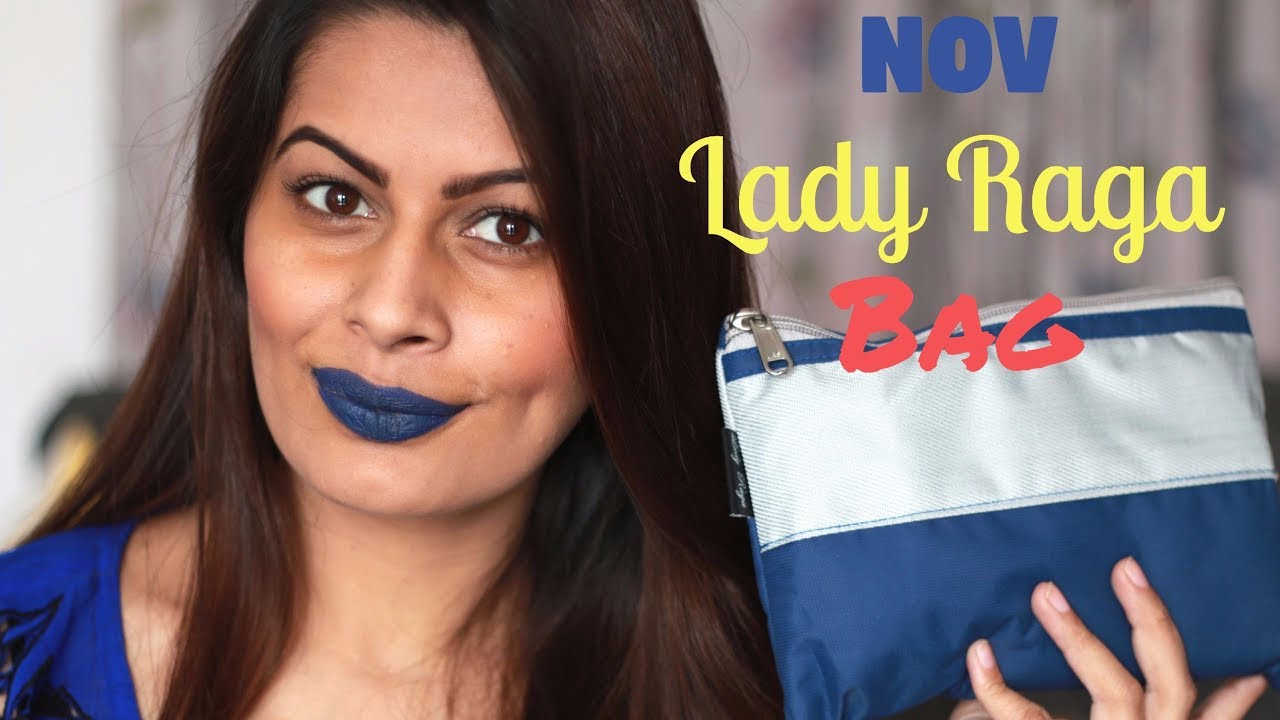 November Lady Raga Bag 2017 | Unboxing | Kavya K