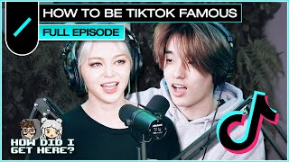 How To Be TikTok Famous | HDIGH Ep. #43