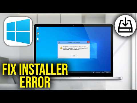 How To Fix The installer has encountered an unexpected error 2503   2502 in Windows 11, 10