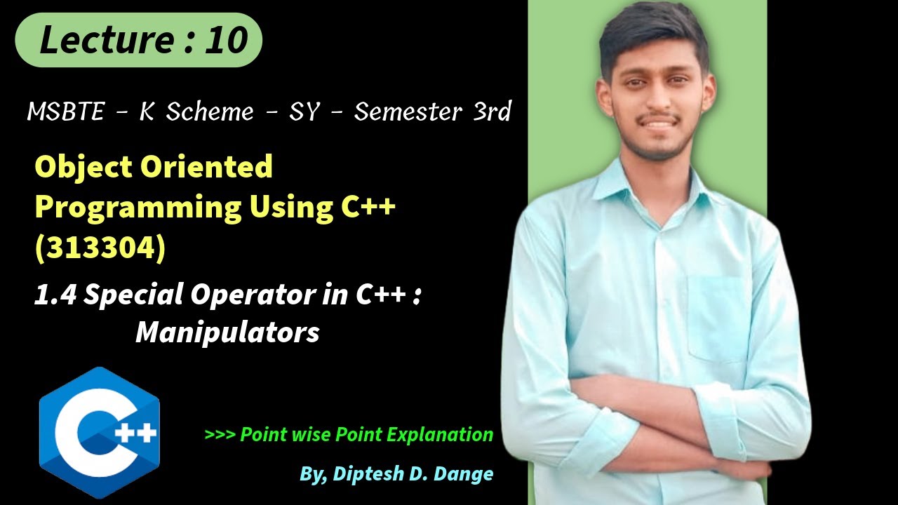 1.4 Manipulators in C++ | CPP | MSBTE |313304 | K scheme |OOP using C++ ...
