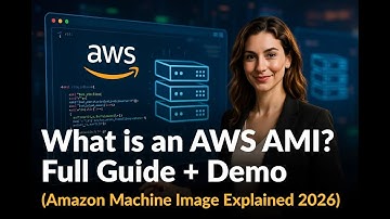 What is an AWS AMI? Full Guide + Demo (Amazon Machine Image Explained 2026)"