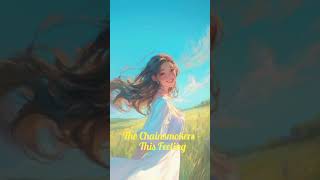 1 Hour The Chainsmokers - This Feeling Ft. Kelsea Ballerini