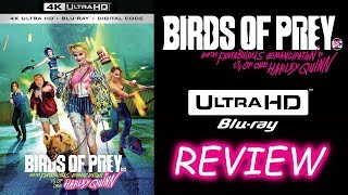 Birds of Prey (4K Ultra HD & Blu-ray Disc Review) at Why So Blu?