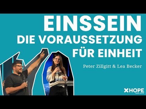 Einssein die Voraussetzung für Einheit | Peter Zillgitt & Lea Becker | Gottesdienst