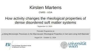 Kirsten Martens - How activity changes the rheological properties of dense disordered soft matter... screenshot 5