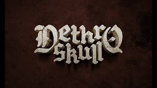 Dethro Skull Wolf in Wolfs Clothing Offical Lyric Video