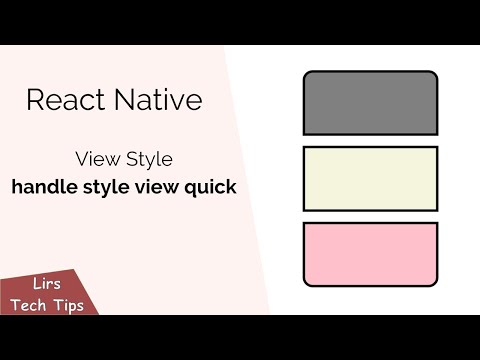 React Native: View Style (Handle Style View Quick)