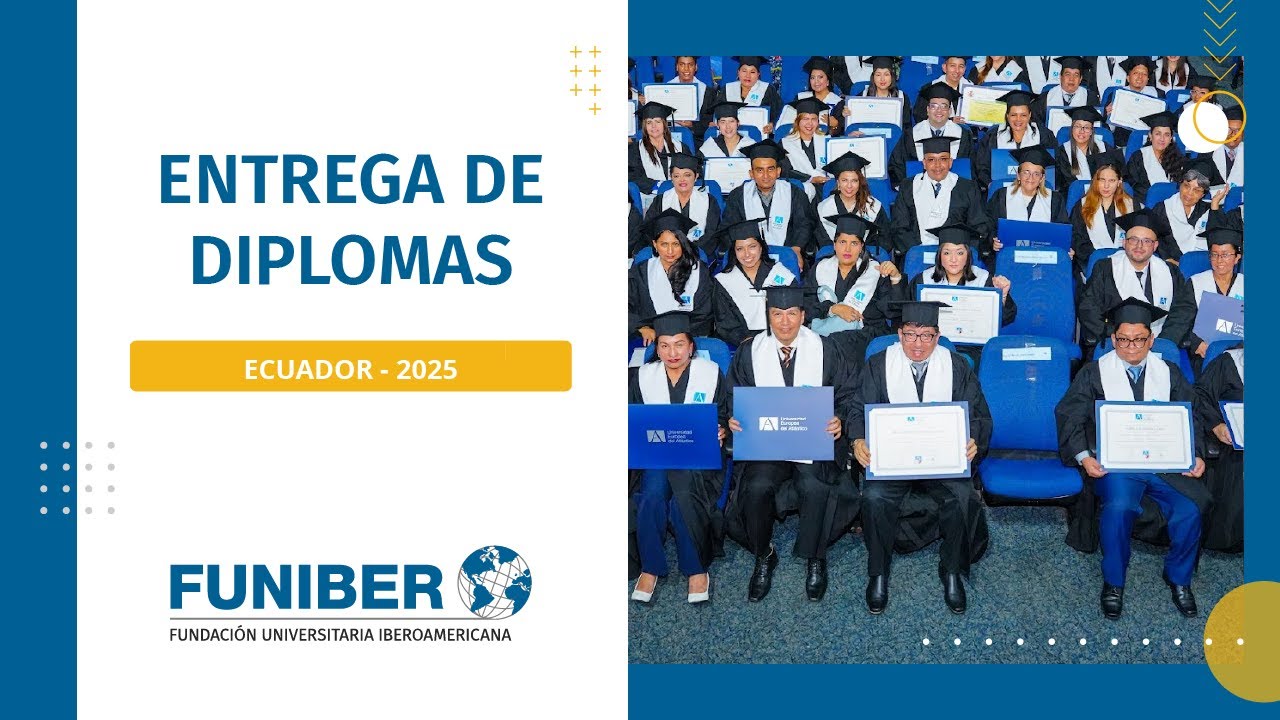 FUNIBER celebra ceremonia de entrega de títulos académicos en Ecuador