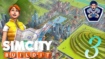 SimCity Buildit 🏗️ - Gameplay Walkthrough (Android/IOS) || Part 3