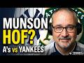 Yankees vs. A's: Can the Bombers Keep It Rolling? | Thurman Munson Hall of Fame Case