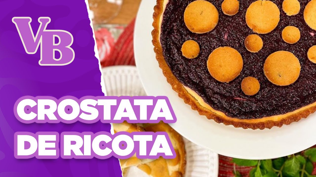 Crostata de RICOTA E frutas VERMELHAS  - Você Bonita (04/04/2024)