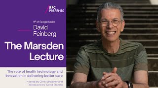 The Marsden Lecture - The role of health technology and innovation in delivering better care