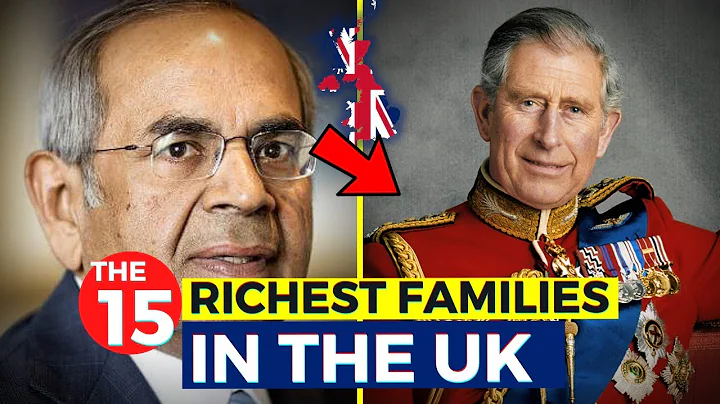 The 15 Richest Families In The UK in 2023... - DayDayNews