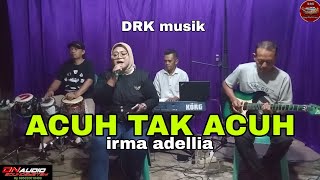 acuh tak acuh irma DRK dawai 06