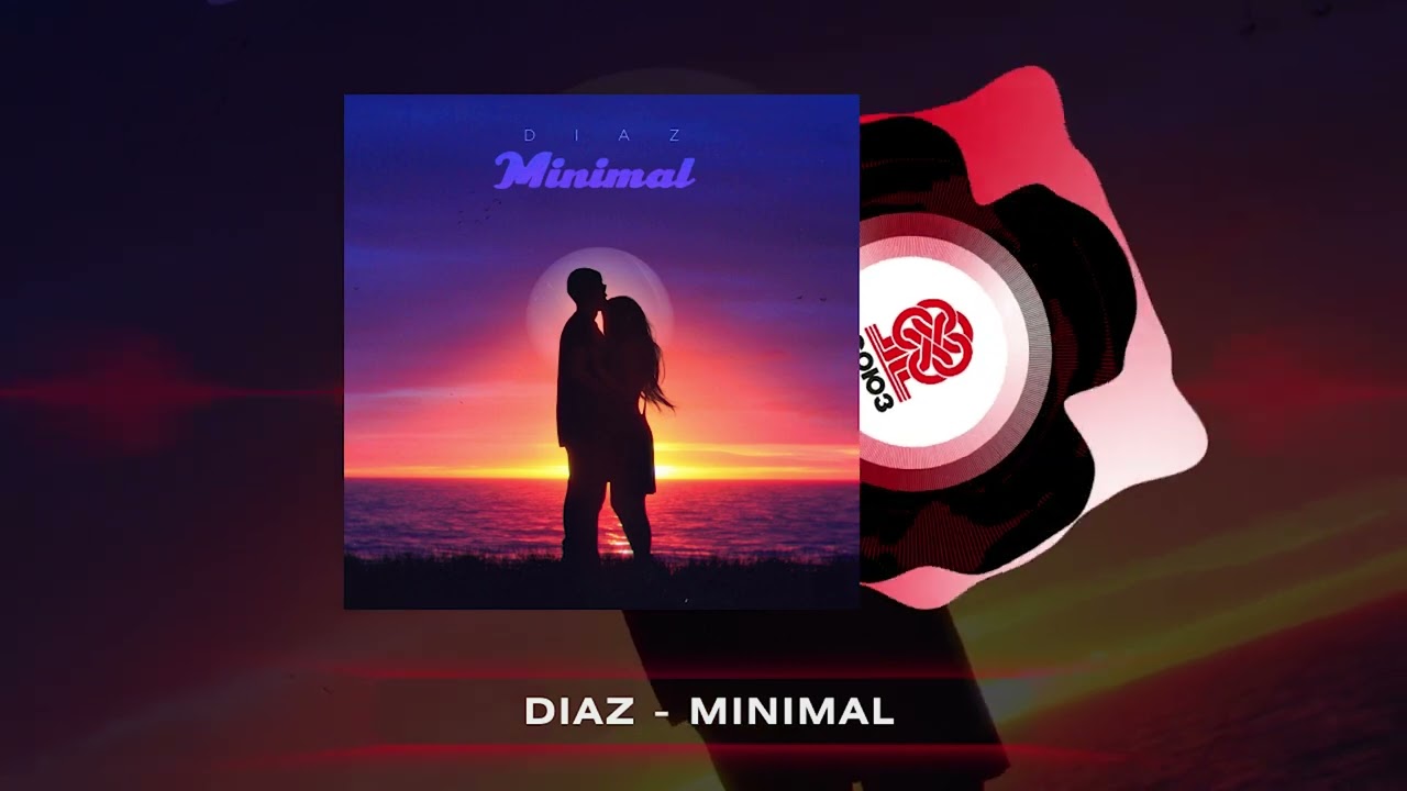 Watch Diaz - Minimal (2022) on YouTube Watch Diaz - Minimal (2022) on YouTube