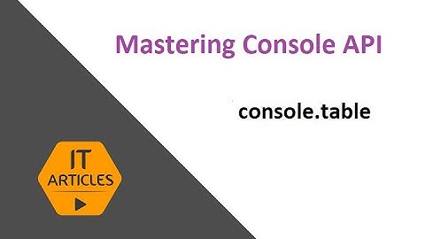 console.table | IT Articles