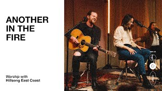 Another In The Fire (LIVE) | Hillsong East Coast