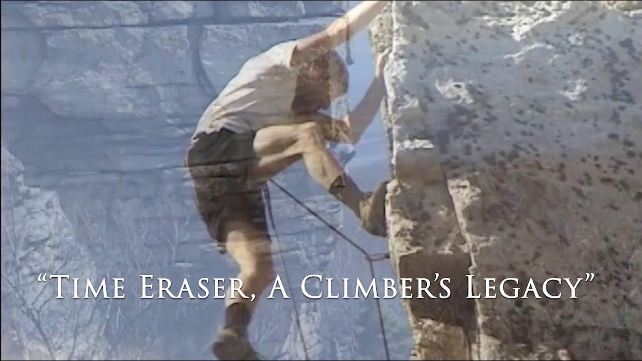 Time Eraser -- A Climber's Legacy